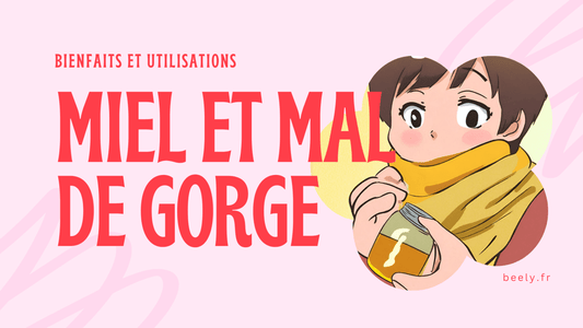 Miel et mal de gorge