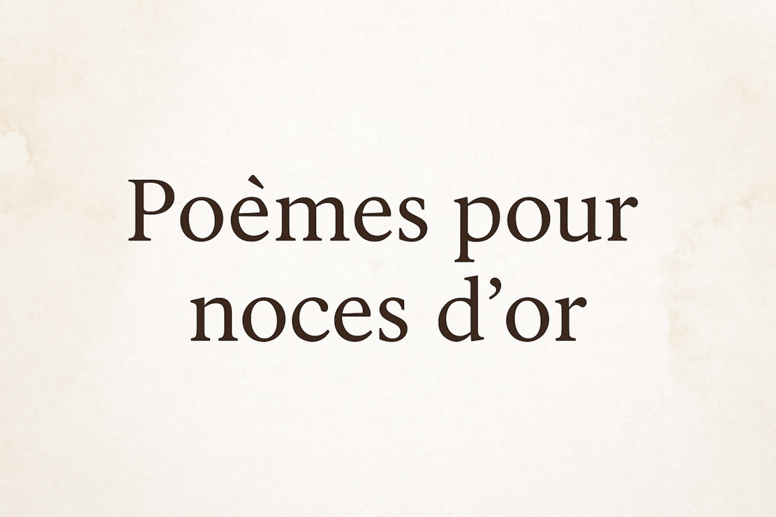 poeme noces d'or